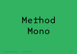 Beispiel einer Method Mono-Schriftart